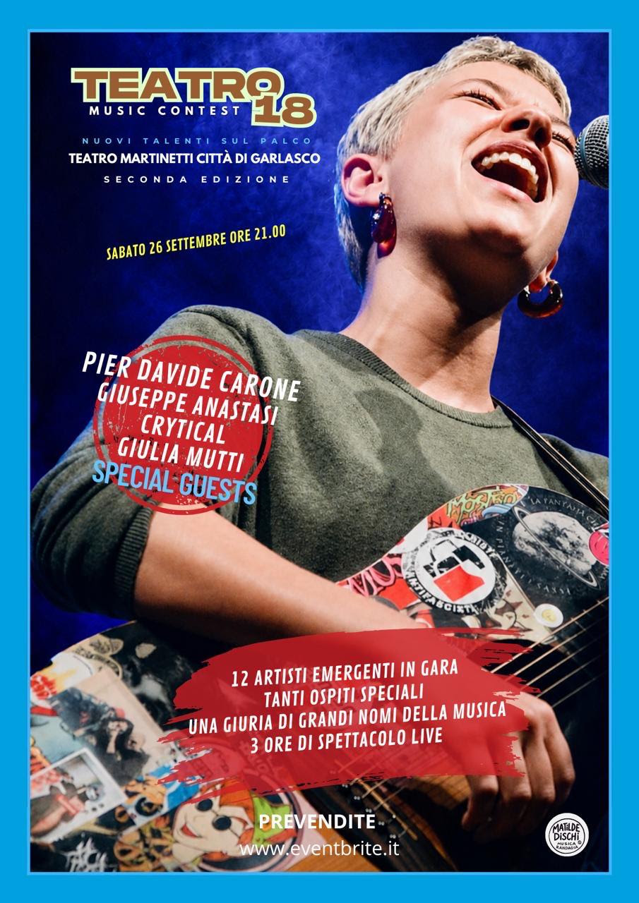 AL VIA LA 2^ EDIZIONE DI TEATRO 18 MUSIC CONTEST IL CONTEST DEGLI EMERGENTI, IL 25 E 26 SETTEMBRE A GARLASCO (PV)
